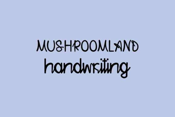 Mushroom Land: A Whimsical Handwritten Font for Modern Web Design